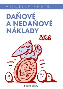 Kniha: Daňové a nedaňové náklady 2026 od Hnátek Miloslav