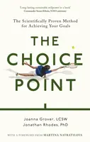 The Choice Point - Joanna Grover, Jonathan Rhodes