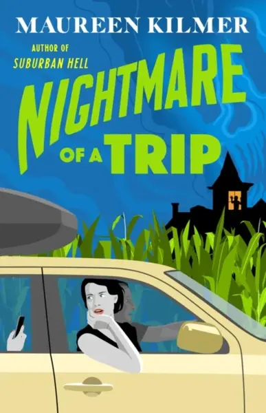 Nightmare of a Trip - Maureen Kilmer