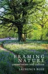 Framing Nature - Laurence Rose