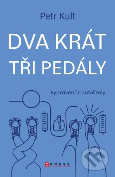 Dva krát tři pedály - Petr Kult
