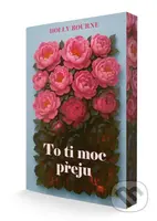 To ti moc přeju - Holly Bourne - kniha z kategorie Thrillery