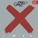 Progres 2 – Změna