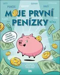 Moje první penízky (Základy finanční gramotnosti pro děti 6+) - kniha z kategorie Naučné knihy