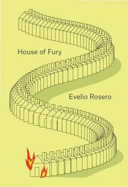 House of Fury - Evelio Rosero