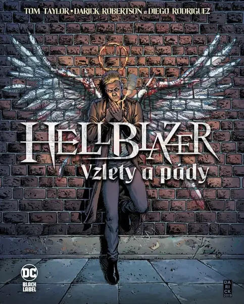 Hellblazer - Vzhlety a pády - Darick Robertson, Tom Taylor