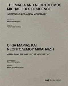 The Maria and Neoptolemos Michaelides Residence - Kenneth Frampton