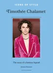 Icons of Style: TimothÃ©e Chalamet - Jessica Bumpus