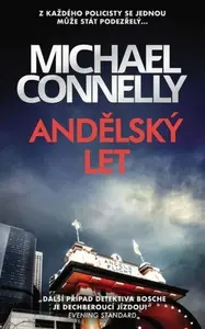 Andělský let (poškozené) - Michael Connelly