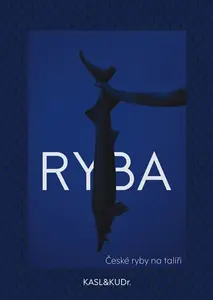 Ryba: české ryby na talíři - David Kateřiňák