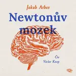 Newtonův mozek (poškozené) - Jakub Arbes - audiokniha