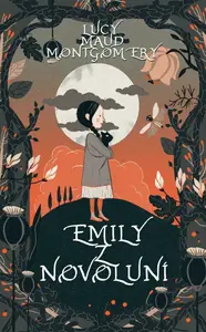 Emily z Novoluní (poškozené) - Lucy Maud Montgomeryová