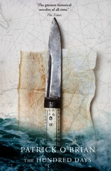 The Hundred Days - Patrick O’Brian