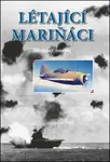 Létající mariňáci - Miroslav Šnajdr