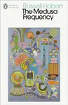 The Medusa Frequency - Russell Hoban