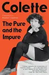 The Pure and the Impure - Colette