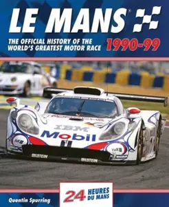 Le Mans 1990-99 - Quentin Spurring