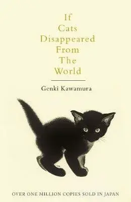 If Cats Disappeared From The World (poškozená) - Genki Kawamura