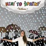 Anna Lukášová & Litera – Není To Špatný