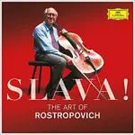Mstislav Rostropovich – Slava! The Art Of Rostropovich