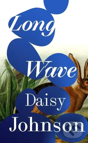 Long Wave - Daisy Johnson,Long Wave - Daisy Johnson