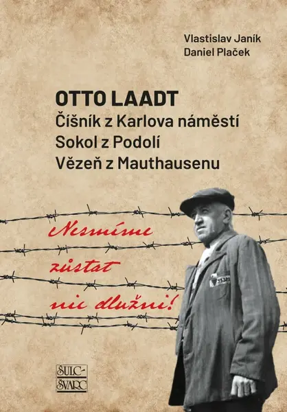 Nesmíme zůstat nic dlužni - Vlastislav Janík, Daniel Plaček