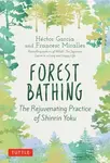 Forest Bathing - Francesc Miralles, Héctor García