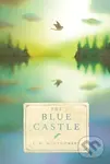 The Blue Castle - L. M. Montgomery