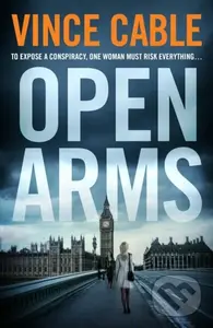 Open Arms - Vince Cable