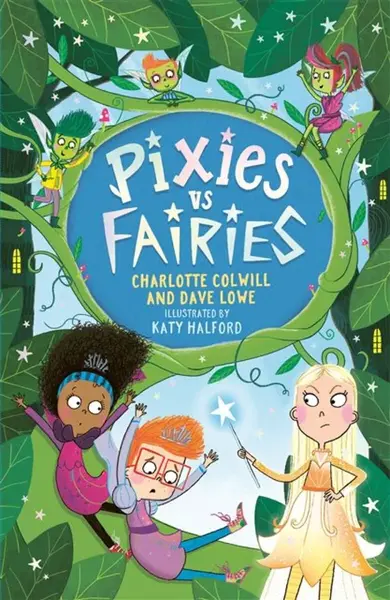 Pixies vs Fairies - Dave Lowe, Charlotte Colwill