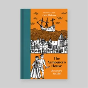 The Armourer's House - Sutcliff Rosemary