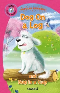 Dog on a Log - Sophie Giles