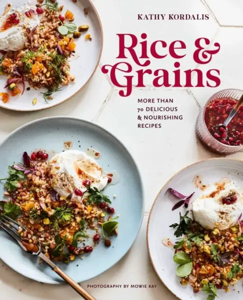 Rice & Grains - Kathy Kordalis