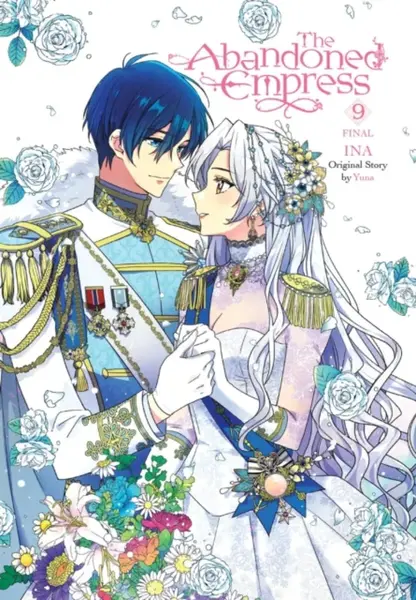 The Abandoned Empress 9 - Lys Blakeslee, David Odell, Yuna Yuna, INA