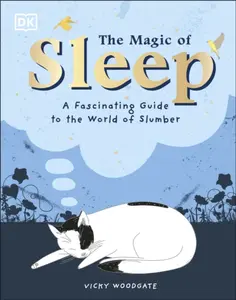 The Magic of Sleep - Vicky Woodgate