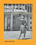 Constructing Latin America - Patricio del Real