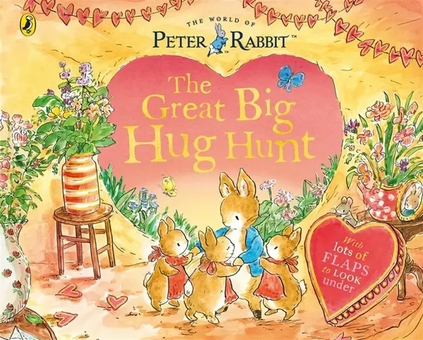 Peter Rabbit: The Great Big Hug Hunt - POTTER BEATRIX