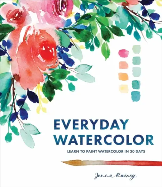 Everyday Watercolor - Jenna Rainey