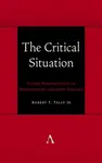 The Critical Situation - Robert T. Tally Jr