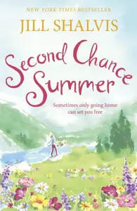 Second Chance Summer - Jill Shalvisová