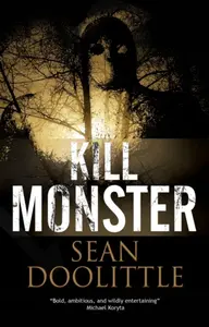 Kill Monster - Sean Doolittle