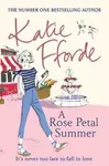 A Rose Petal Summer - Katie Ffordeová