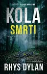 Kola smrti - Rhys Dylan