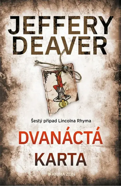 Dvanáctá karta (poškozená) - Jeffery Deaver