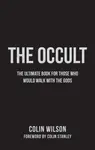 The Occult - Colin Wilson