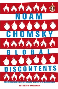 Global Discontents - Noam Chomsky, David Barsamian