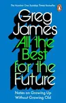 All the Best for the Future - James Greg