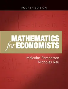 Mathematics for economists - Malcolm Pemberton, Nicholas Rau