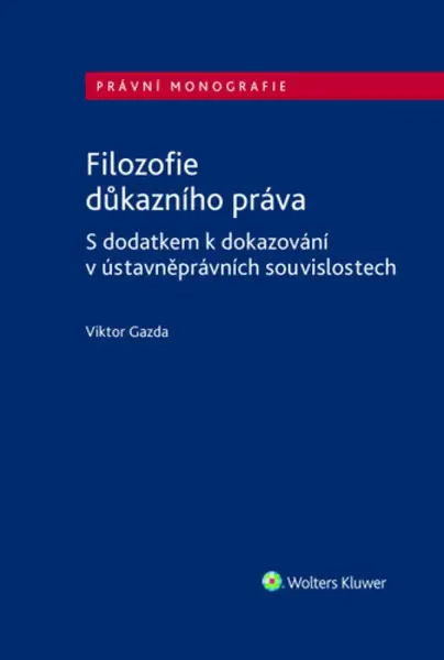 Filozofie důkazního práva - Viktor Gazda