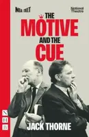 The Motive and the Cue - Jack Thorne